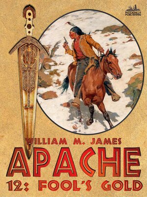 cover image of Fool's Gold (An Apache / Cuchillo Oro Western #12)